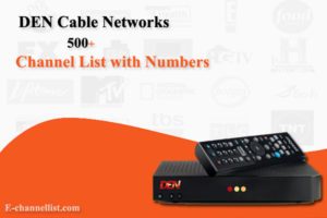 DEN Cable Networks Channel List with Number