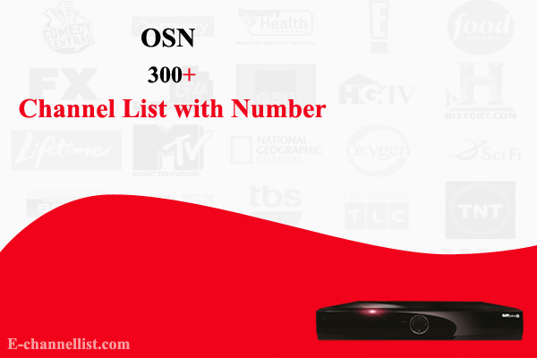 OSN Channel List with Number [New] [TV Guide]