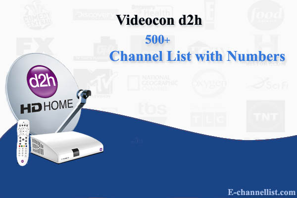 Videocon d2h Channel List with Number 2023 [Official] [Verified] - E- channellist