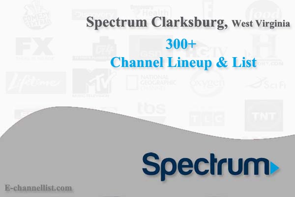 Spectrum Channel Lineup & List Clarksburg, West Virginia- [Gold] [Silver] [Select]