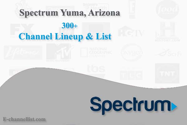 Spectrum Channel Lineup List Yuma Arizona