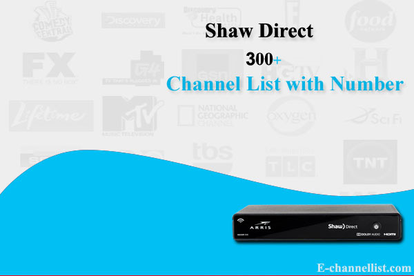 Shaw Direct TV Channel List with Number 2022