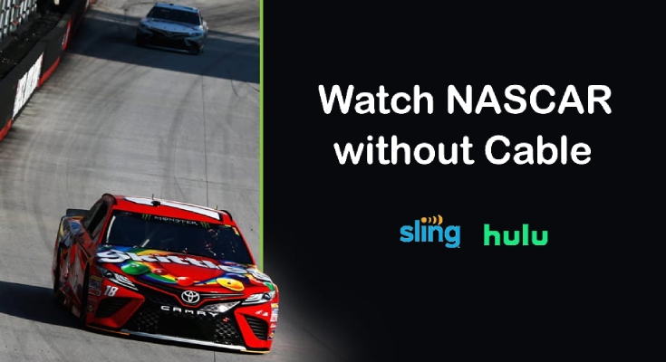 How to Watch NASCAR Without Cable